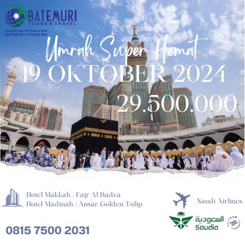 Umroh Super Hemat, ATT, Paket 9 Hari, Keberangkatan 19 Oktober 2024